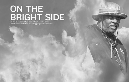 On the bright side: In his first season at Syracuse, veteran coach Donnie Henderson aims to turn the struggling secondary around