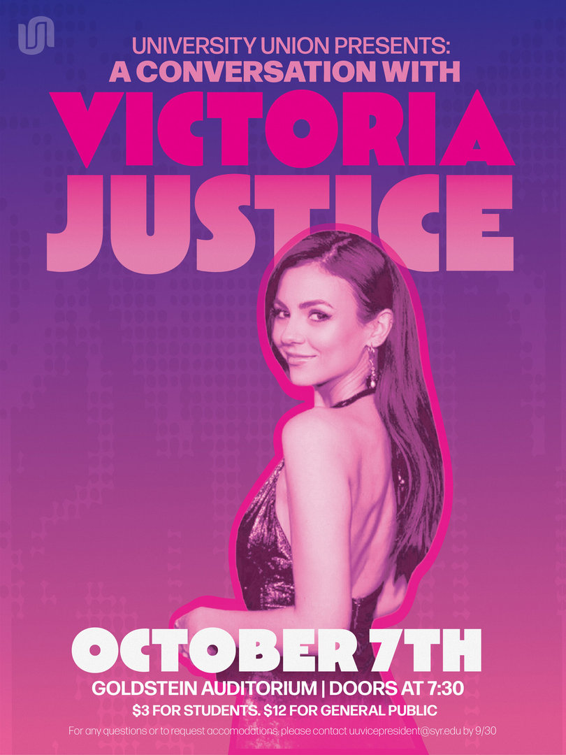 Actress and singer Victoria Justice will be stopping by Syracuse University as part of University Union’s “A Conversation with Victoria Justice.” Justice will be arriving on Oct. 7 and will be covering her Latina identity, her entertainment career and philanthropic efforts.